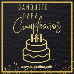 Banquete para Cumpleaños (10 - 15 Comensales)